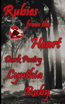 Paperback Rubies from the Heart: Dark Poetry Book