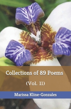 Paperback Collections of 89 Poems: (Vol. 11) Book