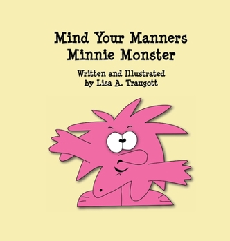 Hardcover Mind Your Manners Minnie Monster Book