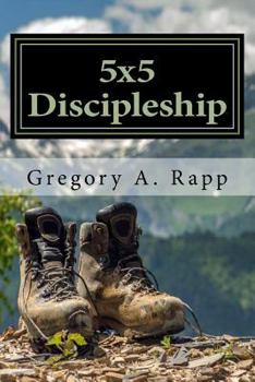 Paperback 5x5 Discipleship: A Field Manual for Following Jesus Book