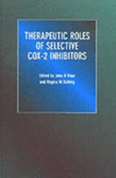 Hardcover Therapeutic Roles of Selective Cox-2 Inhibitors Book