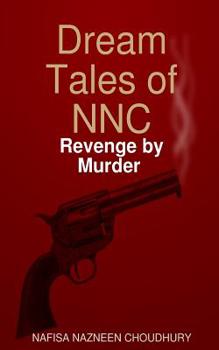 Paperback Dream Tales of NNC: Revenge by Murder Book