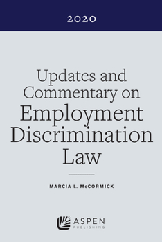 Paperback Updates and Commentary on Employment Discrimination Law 2020 Book