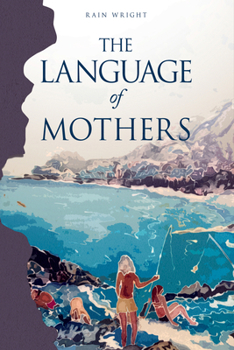 Paperback The Language of Mothers Book
