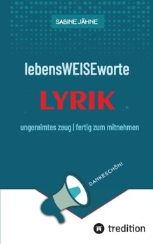 Paperback lebensWEISEworte: ungereimtes zeug fertig zum mitnehmen [German] Book