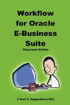 Paperback Workflow for Oracle E-Business Suite (Classroom Edition) Book