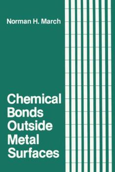 Paperback Chemical Bonds Outside Metal Surfaces Book
