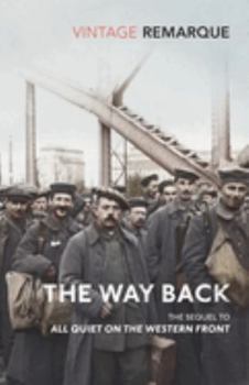 Der Weg zurück - Book #2 of the All Quiet on the Western Front/The Road Back