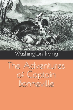 Paperback The Adventures of Captain Bonneville Book