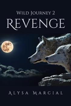 Paperback Wild Journey 2: Revenge Book