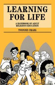 Paperback Learning for Life: A Handbook of Adult Religious Education Book