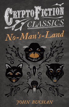 Paperback No-Man's-Land (Cryptofiction Classics - Weird Tales of Strange Creatures) Book
