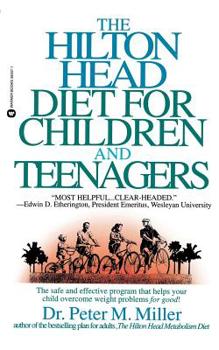 Paperback The Hilton Head Diet for Children and Teenagers Book