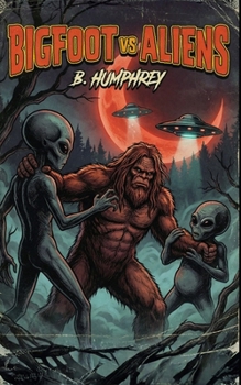 Bigfoot Vs Aliens