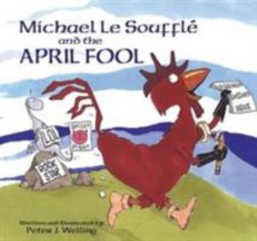 Hardcover Michael Le Souffl? and the April Fool Book