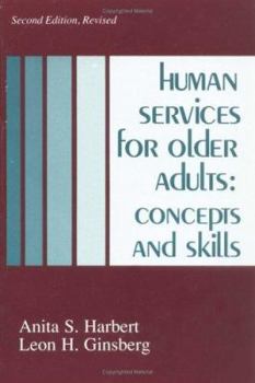 Paperback Human Services for Older Adults: Concepts and Skills Book