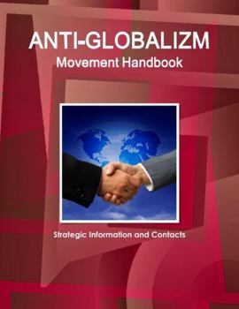 Paperback Anti-Globalizm Movement Handbook: Strategic Information and Contacts Book