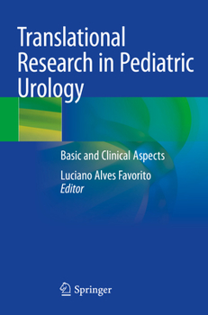 Paperback Translational Research in Pediatric Urology: Basic and Clinical Aspects Book