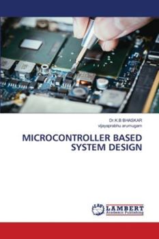 Paperback Microcontroller Based System Design Book