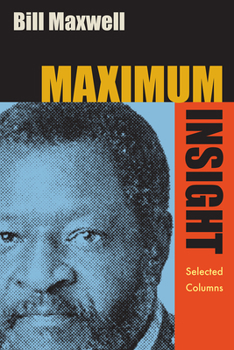 Hardcover Maximum Insight: Selected Columns Book
