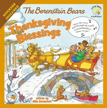 Paperback The Berenstain Bears Thanksgiving Blessings: Stickers Included! Book