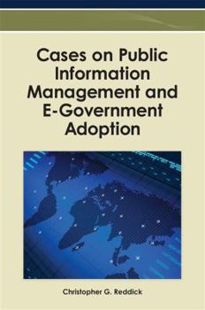 Hardcover Cases on Public Information Management and E-Government Adoption Book