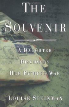 Hardcover The Souvenir: A Daughter Discovers Her Father's War Book