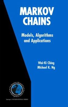 Paperback Markov Chains: Models, Algorithms and Applications Book