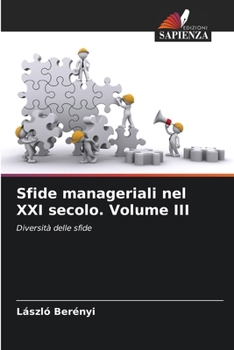 Paperback Sfide manageriali nel XXI secolo. Volume III [Italian] Book