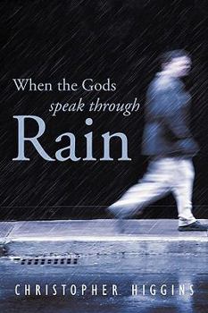 Paperback When the Gods Speak Through Rain Book