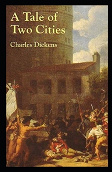 Paperback A Tale of Two Cities Illustrated Book