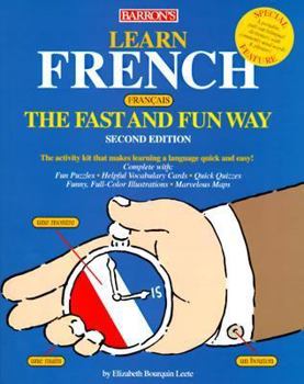 Paperback Learn French the Fast and Fun Way [With French-English English-French Dictionary] Book