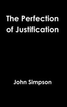 Hardcover The Perfection of Justification Book