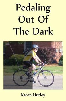 Paperback Pedaling out of the Dark Book