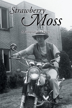 Paperback Strawberry Moss: A Compilation of Poetry Book