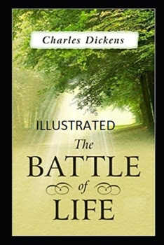 Paperback The Battle of Life Illustrated Book