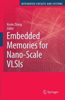 Paperback Embedded Memories for Nano-Scale Vlsis Book