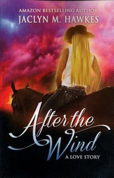 Paperback After The Wind: A love story Book
