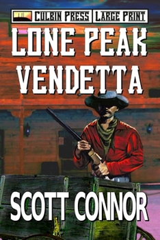 Paperback Lone Peak Vendetta: Large Print Book