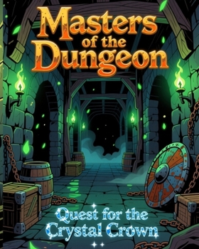 Paperback Masters of the Dungeon: Quest for the Crystal Crown Book