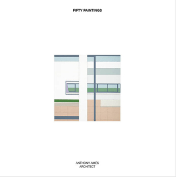 Hardcover Fifty Paintings: Anthony Ames Architect Book