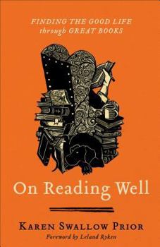 Hardcover On Reading Well: Finding the Good Life Through Great Books Book