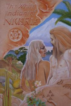The White Indians of Nivaria: The Untold Story of the Last Indo-European Tribes