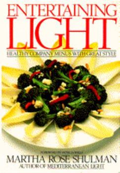Hardcover Entertaining Light: Healthy Company Menus with Great Style Book