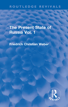 Hardcover The Present State of Russia Vol. 1 Book