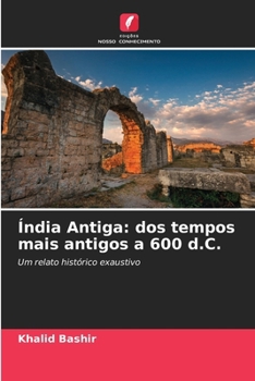 Paperback Índia Antiga: dos tempos mais antigos a 600 d.C. [Portuguese] Book