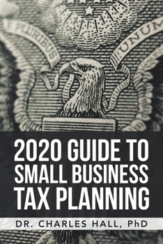 Paperback 2020 Guide to Small Business Tax Planning Book