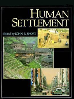 Hardcover Human Settlement (The ^AIllustrated Encyclopedia of World Geography) Book