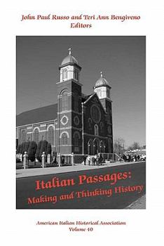 Paperback Italian Passages: Making and Thinking History Book