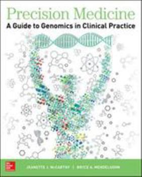 Paperback Precision Medicine: A Guide to Genomics in Clinical Practice Book